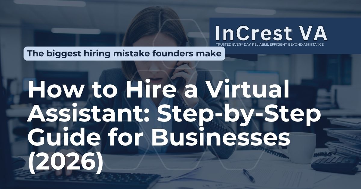 How to Hire a Virtual Assistant (2026 Guide)