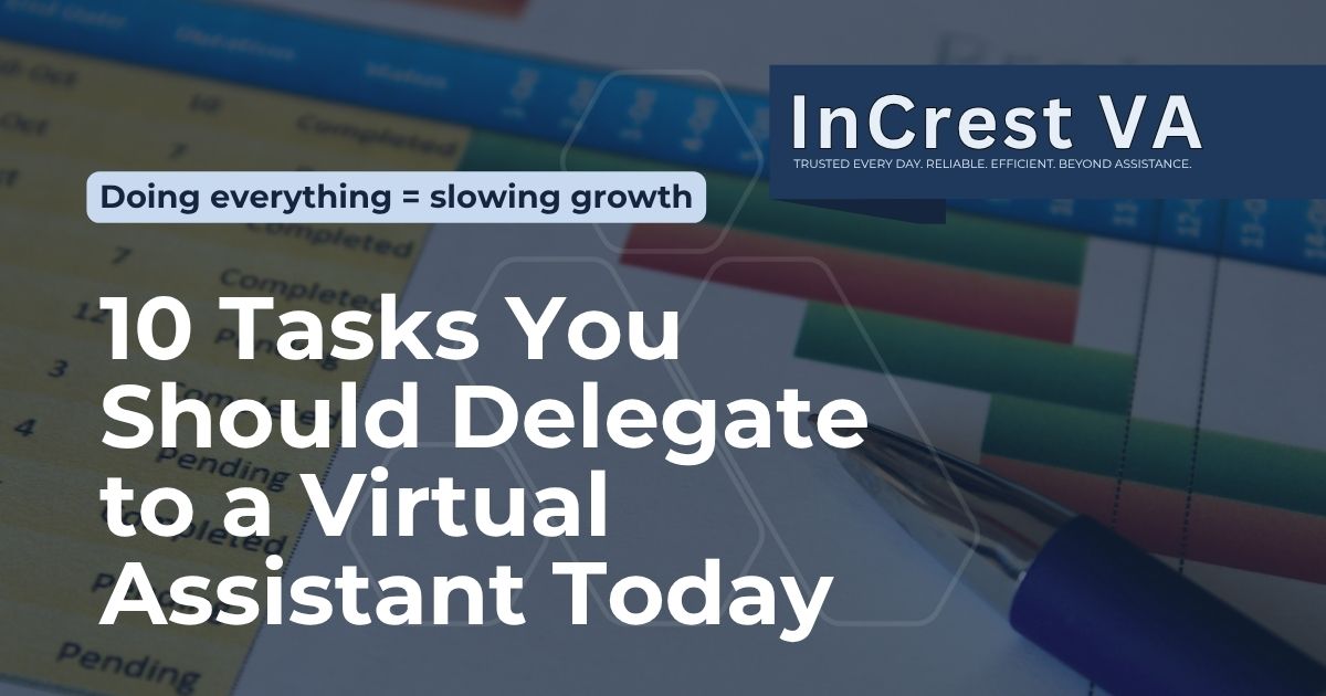 Top 10 Tasks to Delegate to a Virtual Assistant